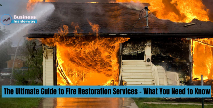 Fire Restoration