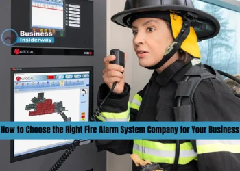 How to Choose the Right Fire Alarm System Company for Your Business Fire Alarm