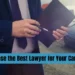 How to Choose the Best Lawyer for Your Car Crash Case Lawyer