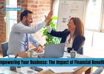 Empowering Your Business: The Impact of Financial Benefits Financial Benefits