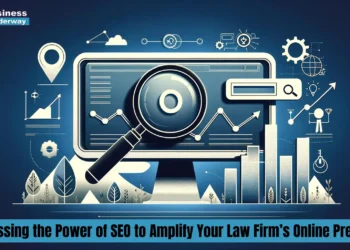 Harnessing the Power of SEO to Amplify Your Law Firm’s Online Presence Law Firm