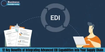 12 Key Benefits of Integrating Advanced EDI Capabilities into Your Supply Chain EDI Capabilities