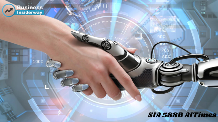 SIA 588B AITimes: Exploring Its Significance and Impact SIA 588B AITimes