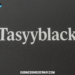 Tasyyblack: A Modern Digital Identity and Strategy Tasyyblack
